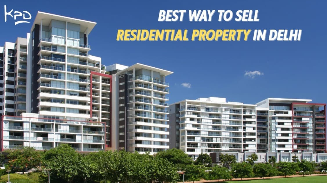 Sell Residential Property in Delhi